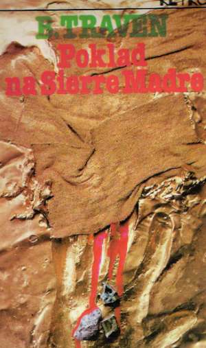 Poklad na Sierre Madre - Traven Bruno