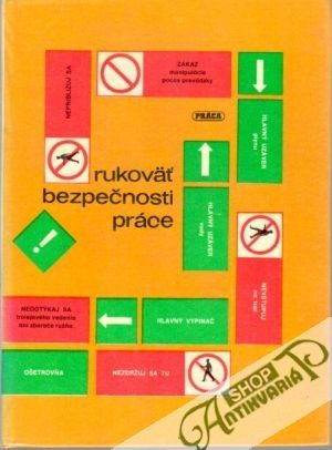 Rukoväť bezpečnosti práce II. diel - Strmeň Ladislav