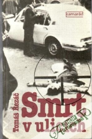 Smrt v ulicích - Řezáč Tomáš