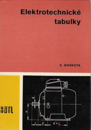 ELEKTROTECHNICKÉ TABULKY - Roškota S.