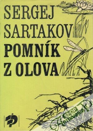 Pomník z olova - Sartakov Sergej