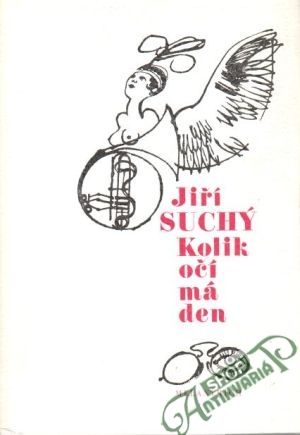 Kolik očí má den - Suchý Jiří