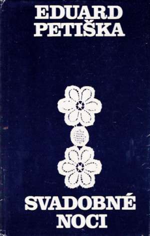 Svadobné noci - Petiška Eduard