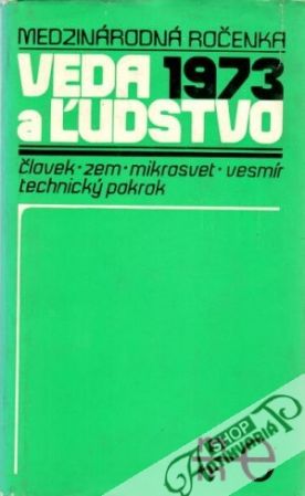 Veda a ľudstvo 1973 - Kolektív autorov