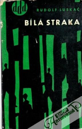 Bílá straka - Luskač Rudolf