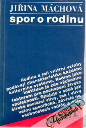 Spor o rodinu - Máchová Jiřina