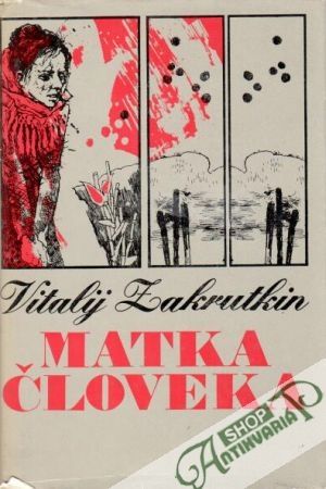 Matka človeka - Zakrutkin Vitalij