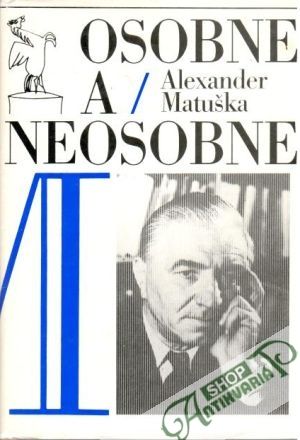 Osobne a neosobne - Matuška Alexander