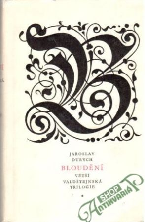 Bloudění - větší valdštejnská trilogie - Durych Jaroslav