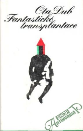 Fantastické transplantace - Dub Ota