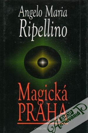 Magická Praha - Ripellino Angelo Maria