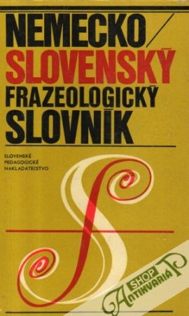 Nemecko - slovenský frazeologický slovník - Ondrčková Eva, Hannig Dieter
