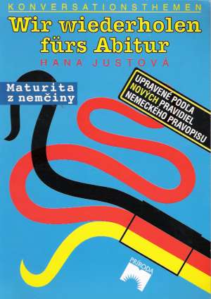 Wir wiederholen fürs Abitur - Justová Hana