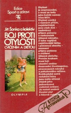 Boj proti otylosti cvičením a dietou - Šonka Jiří a kolektiv