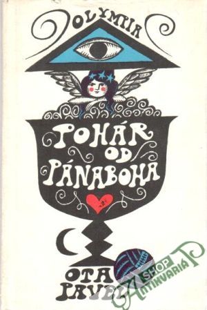 Pohár od Pánaboha - Pavel Ota