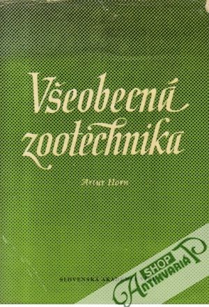 Všeobecná zootechnika - Horn Artúr
