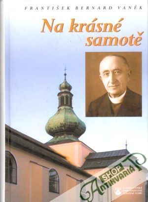 Na krásné samotě - Vaněk František Bernard