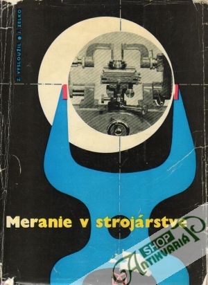 Meranie v strojárstve - Vysloužil Z., Zelko J.