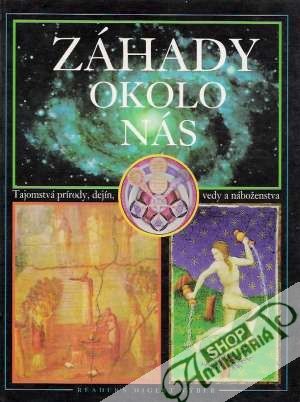 Záhady okolo nás - Kolektív autorov