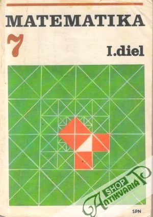 Matematika 7. ( I. diel) - Mullerová Jana a kol.