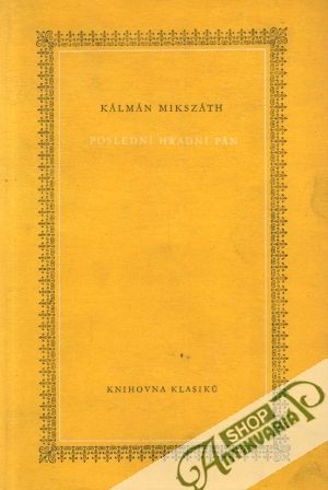 Poslední hradní pán - Mikszáth Kálmán