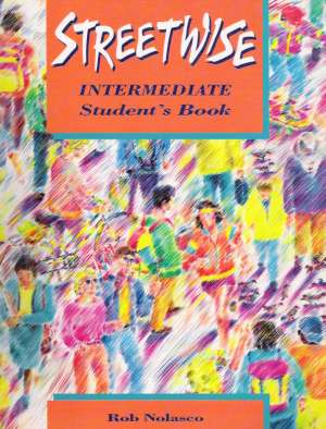 Streetwise - Intermediate student´s book - Nolasco Rob