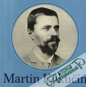 Martin Kukučín - Juríček Ján