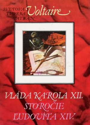 Vláda Karola XII., Storočie Ľudovíta XIV. - Voltaire