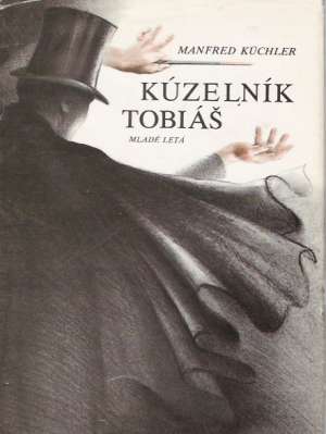Kúzelník Tobiáš - Kuchler Manfred