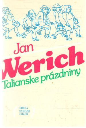 Talianske prázdniny (brožovaná) - Werich Jan
