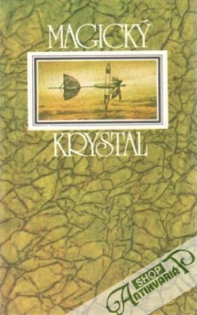 Magický krystal - Kolektív autorov