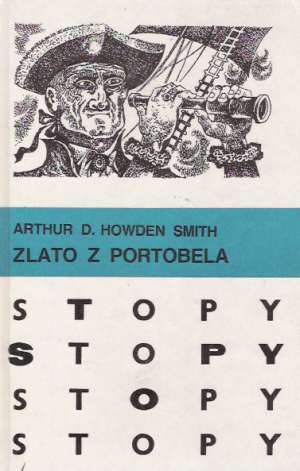 Zlato z Portobela - Smith Arthur Howden D.
