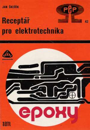 Receptář pro elektrotechnika - Škeřík Jan