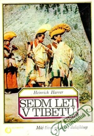 Sedm let v Tibetu - Harrer Heinrich