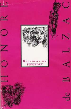 Rozmarné poviedky - Balzac Honoré de