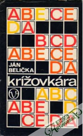 Abeceda krížovkára - Belička Ján