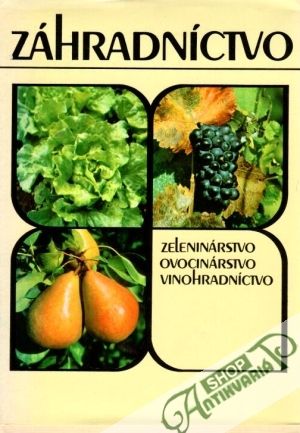 Záhradníctvo - Pevná Vlastimila a kolektív