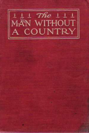 THE MAN WITHOUT A COUNTRY - Hale E.E.