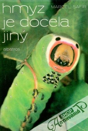 Hmyz je docela jiný - Safir Marcel