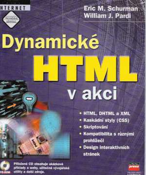 Dynamické HTML v akci - Schurman E., Pardi W.