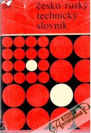 Česko - ruský technický slovník - kolektív autorov