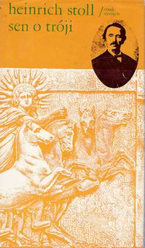 Sen o tróji - Stoll Heinrich