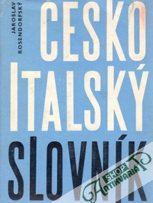 Česko - italský slovník - Rosendorfský Jaroslav