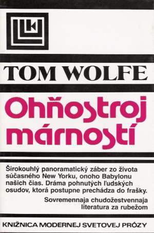 Ohňostroj márností - Wolfe Tom