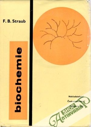 Biochemie - Straub F.B.