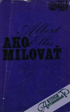 Ako milovať - Ellis Albert