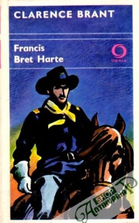 Clarence Brant - Harte Francis Bret