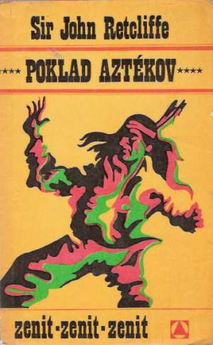 Poklad Aztékov - Retcliffe John