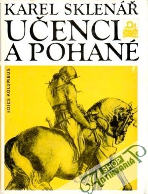 Učenci a pohané - Sklenář Karel