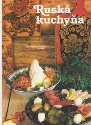 Ruská kuchyňa - Kovaľov Nikolaj Ivanovič